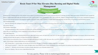 Lorem
ipsum dolor sit
amet, consectetuer
adipiscing elit, sed diam
nonummy
nib
Solution Updates
IT Shades
Engage & Enable
Roxio Toast 19 for Mac Elevates Disc Burning and Digital Media
Management
For any queries, Please write to marketing@itshades.com
13
Solution Description
Introducing Toast 19 Titanium and Toast 19 Pro, the latest versions of Roxio’s powerful disc burning suites for macOS, giving users the power to create their own unique digital media creations. The Roxio® Toast® 19 product line
delivers a complete digital media toolkit with streamlined tools to burn, copy, rip, capture, convert, and edit photos, videos, audio, and data files. Thanks to a redesigned interface, users can now create a customized environment to
keep their favorite and most-used tools at their fingertips.Compatible with macOS Catalina, Toast 19 Titanium is a complete digital media management suite that delivers an exceptional CD and DVD burning experience.
NEW! Streamlined Interface
• Work more efficiently with a redesigned UI that enables you to pin up to eight of your most-used workflows to the all-new Home tab for quick access when Toast launches. A new stylized menu helps you find and launch any
type of project with ease.
NEW! Workflow Enhancements
• The updated media browser makes it easier than ever to find, preview, and drag and drop files to your projects with automatic filtering that indicates which files are compatible with your project type. Plus, new drop-down action
options allow you to make the most of Toast’s comprehensive toolset and fast-track any project.
NEW! Audio Editing Tools
• Enhance your audio files, reduce distracting background noise, adjust sound, and get creative with audio effects using Toast’s new audio tools. Ensure audio recordings fit the length of your projects with new time-stretching
capabilities and easily adjust the length of a recording while preserving its original pitch.
Toast 19 Pro gives users all the power of Toast 19 Titanium, plus digital media must-haves worth over $200. Add creative flair to your DVD or Blu-ray movies with a variety of themed menu templates, and customizable titles and
chapters. Take advantage of enhanced editing with up to four multi-cam streams.
• NEW! WinZip® Mac 8 – Securely manage, store and share files on your Mac with support for iCloud Drive, Dropbox, Google Drive, and ZipShare.
• NEW! Painter® Essentials™ 7 – Sketch, draw, or paint with highly realistic Natural-Media™ brushes. Produce amazing photo art by converting photos into paintings using leading-edge AI and SmartStroke™ technology.
• AfterShot™ 3 – Efficiently correct and enhance your photos and apply adjustments to one or thousands of photos at once.
• Blu-ray Disc Authoring – Burn your video to high-definition Blu-ray Disc.
 