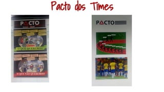 Pacto dos Times
 