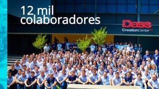 12 mil
colaboradores
 