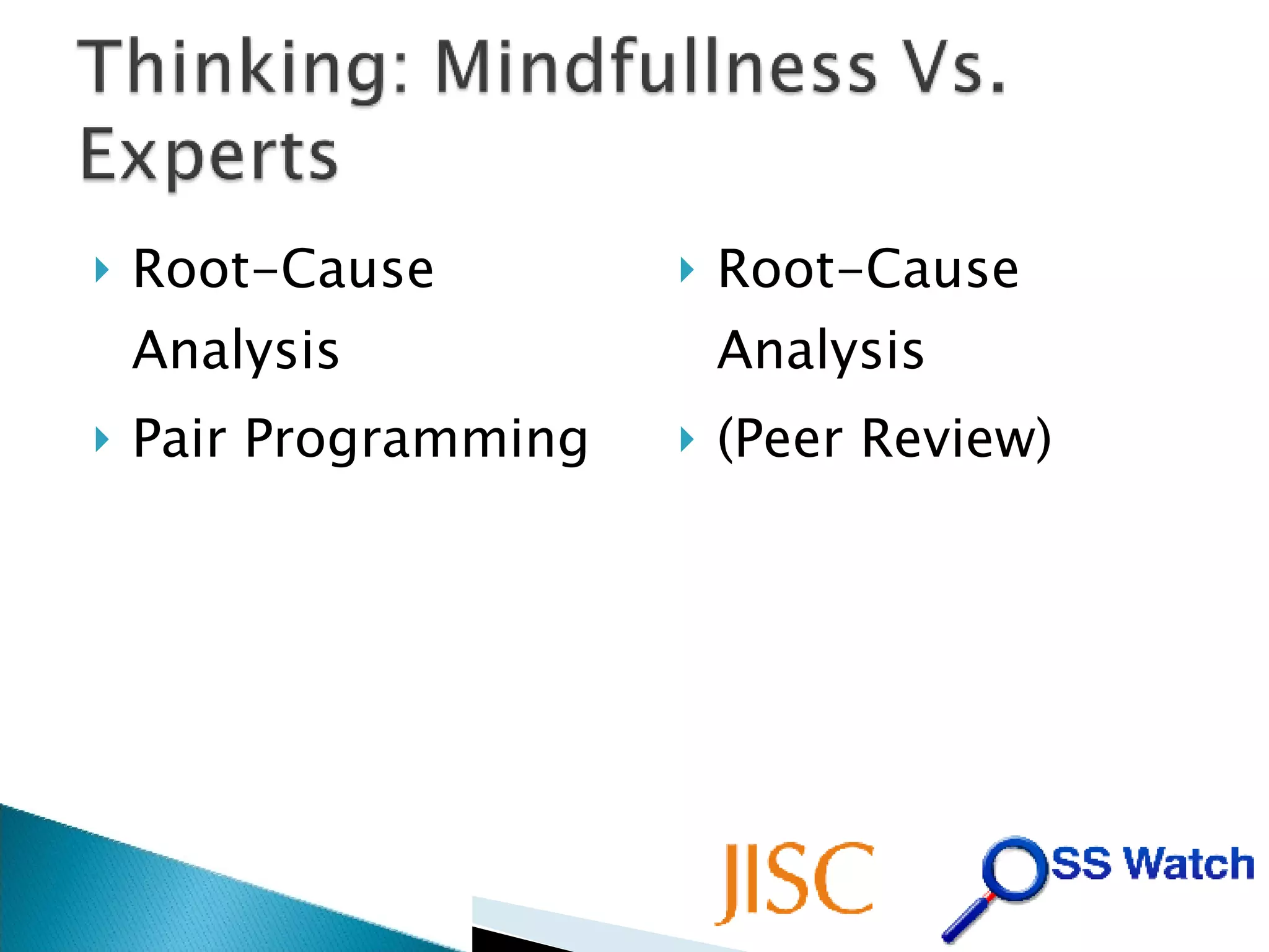 Root-Cause Analysis Pair Programming Root-Cause Analysis (Peer Review)‏ 