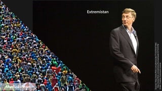 Mediokristan
Extremistan
Sources:http://www.flickr.com/photos/akc77/3370167184/,
http://www.flickr.com/photos/thomashawk/337323578/
UnderCreativeCommonsLicense
 