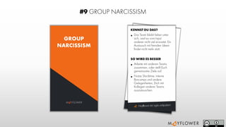 mayﬂower.de/agile-antipatternmayﬂower.de/agile-antipattern
M YFLOWER
#9 GROUP NARCISSISM
GROUP
NARCISSISM
KENNST DU DAS?
• Das Team bleibt lieber unter
sich, weil es vom Input
anderer nicht viel erwartet. Ein
Austausch mit fremden Ideen
findet nicht mehr statt.
SO WIRD ES BESSER
• Arbeite mit anderen Teams
zusammen, oder stellt Euch
gemeinsame Ziele auf.
• Nutze Slacktime, interne
Barcamps und andere
Gelegenheiten,Dich mit
Kollegenanderer Teams
auszutauschen.
 