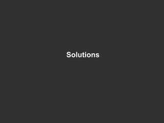 Solutions
 