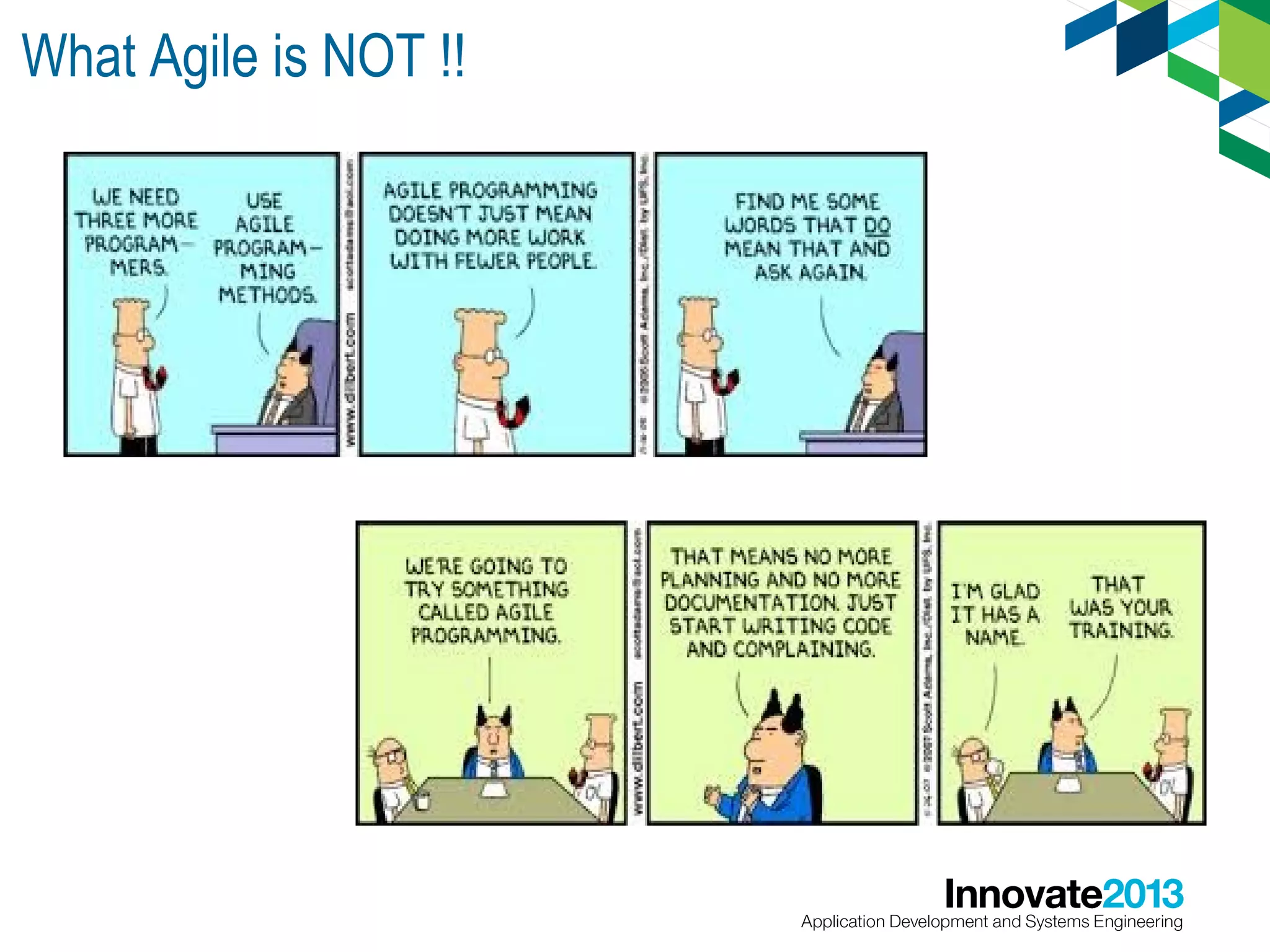 What Agile is NOT !!

 