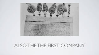 ALSO THE THE FIRST COMPANY
 