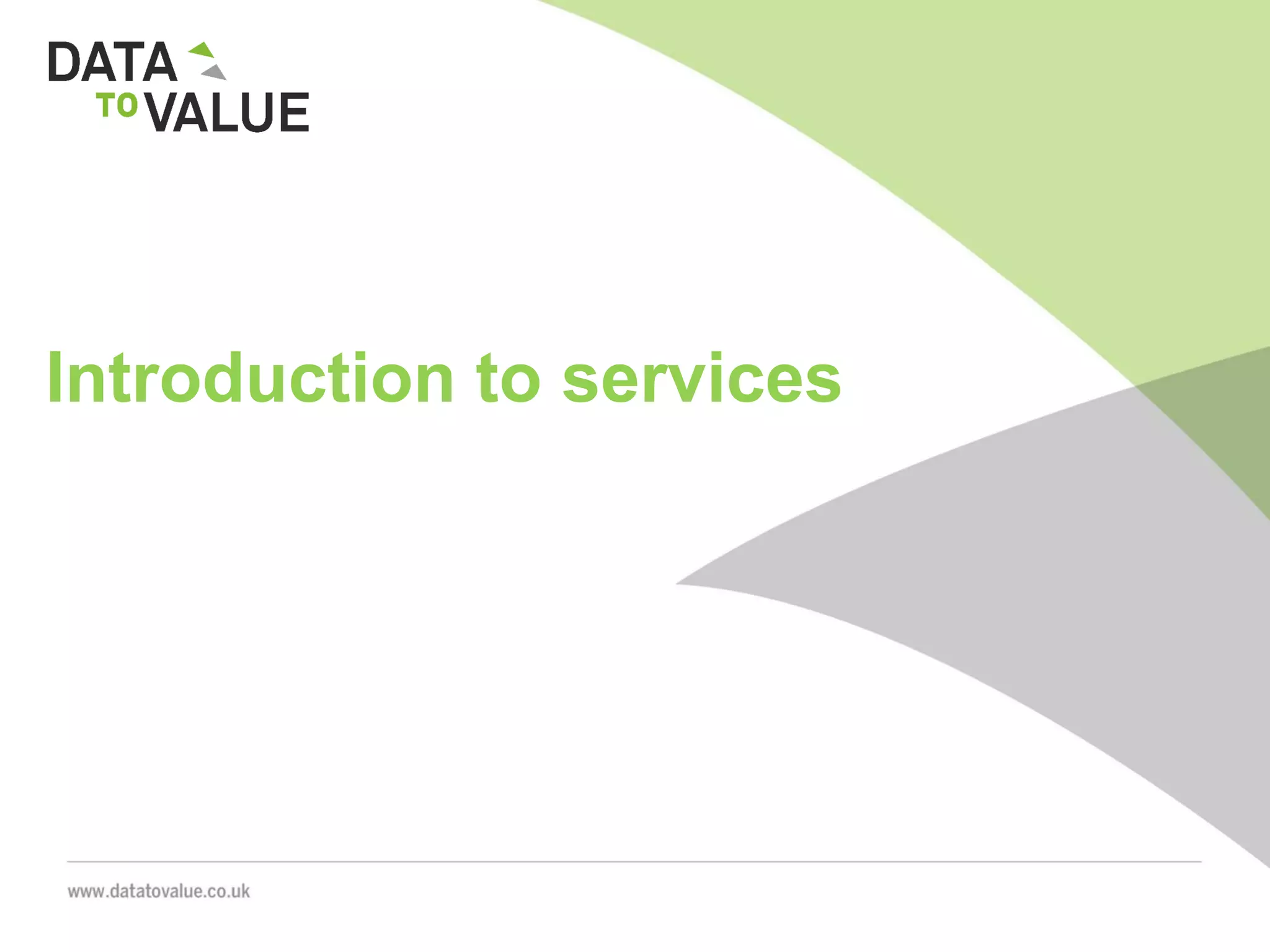 Introduction to services
 