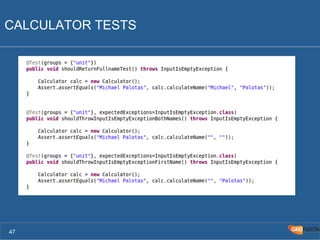 CALCULATOR TESTS 
47 
 