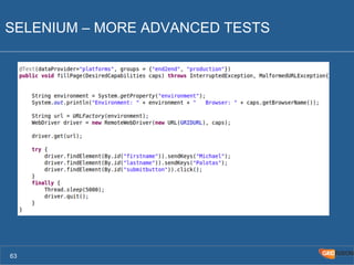SELENIUM – MORE ADVANCED TESTS 
63 
 