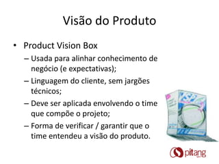 Agile Brazil 2013 - Product Vision Box | PPTX
