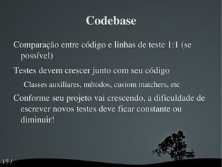 Primeiros Exemplos Situação: elemento está verde? 
