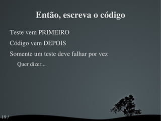 Oops... Certos testes não dizem NADA Certos testes dizem DEMAIS 