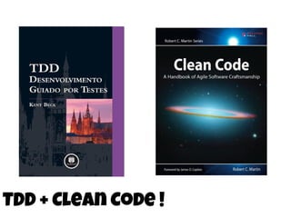 TDD + Clean Code !
 