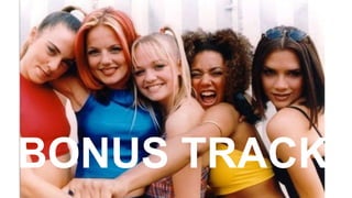 BONUS TRACK
 
