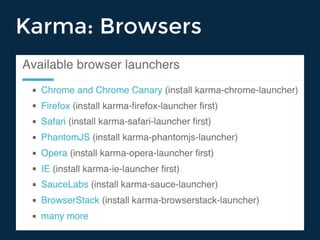 Karma: Browsers
 