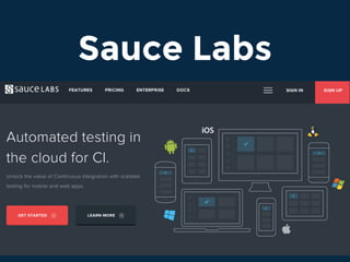 Sauce Labs
 