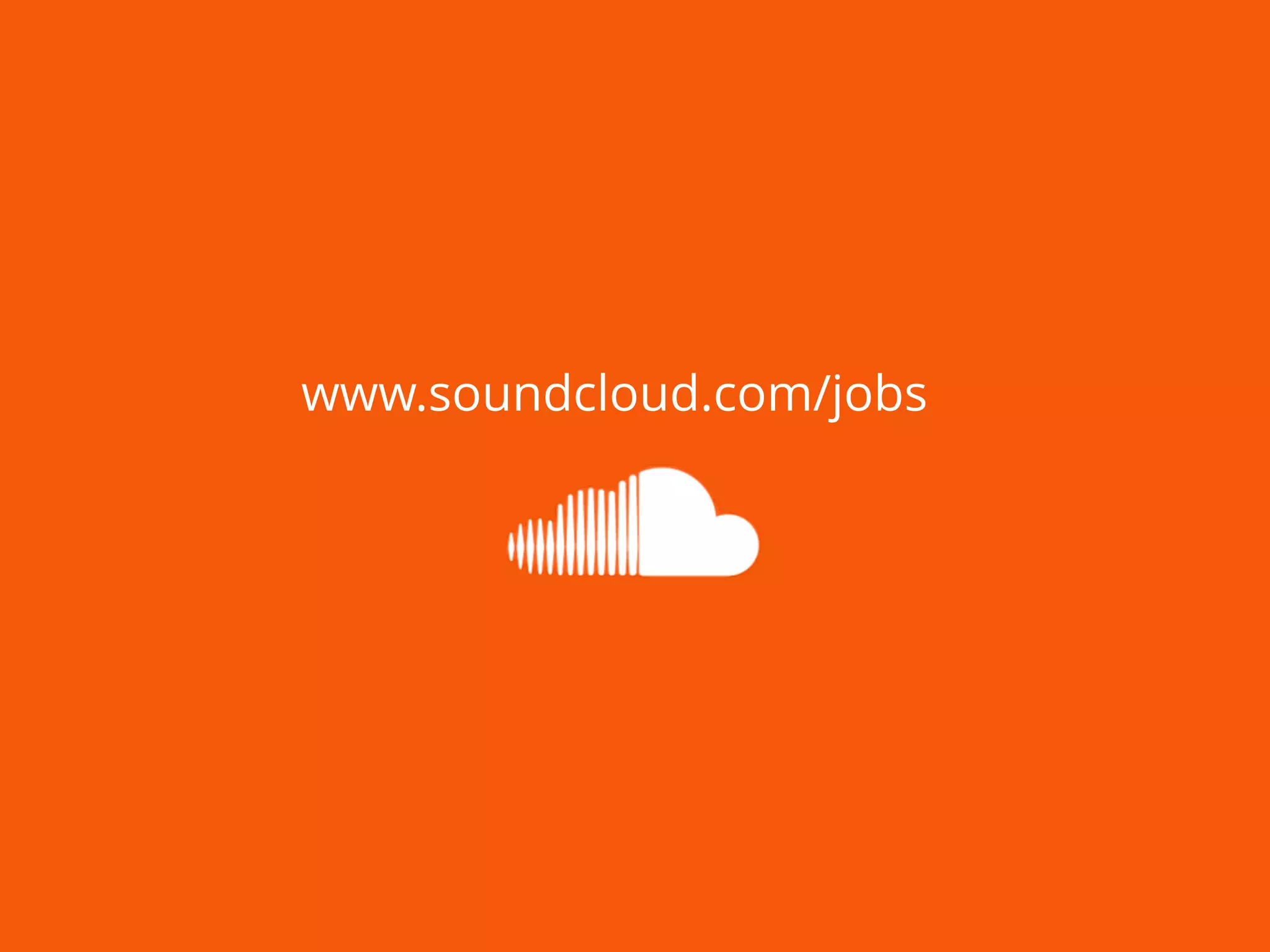 www.soundcloud.com/jobs 
 