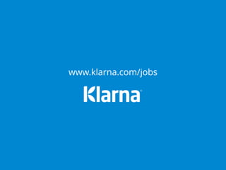 www.klarna.com/jobs 
 