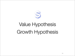 $
Value Hypothesis
Growth Hypothesis



                    49
 