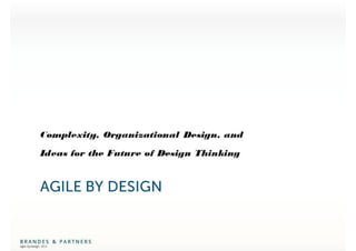 Agile by Design