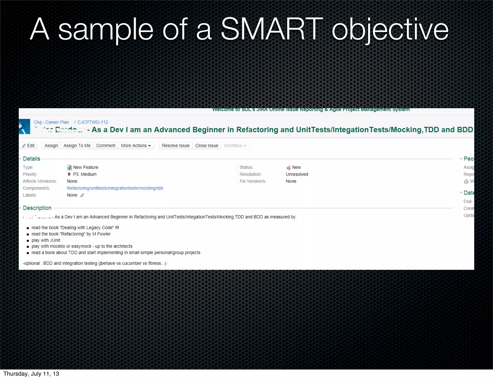 A sample of a SMART objective
Thursday, July 11, 13
 