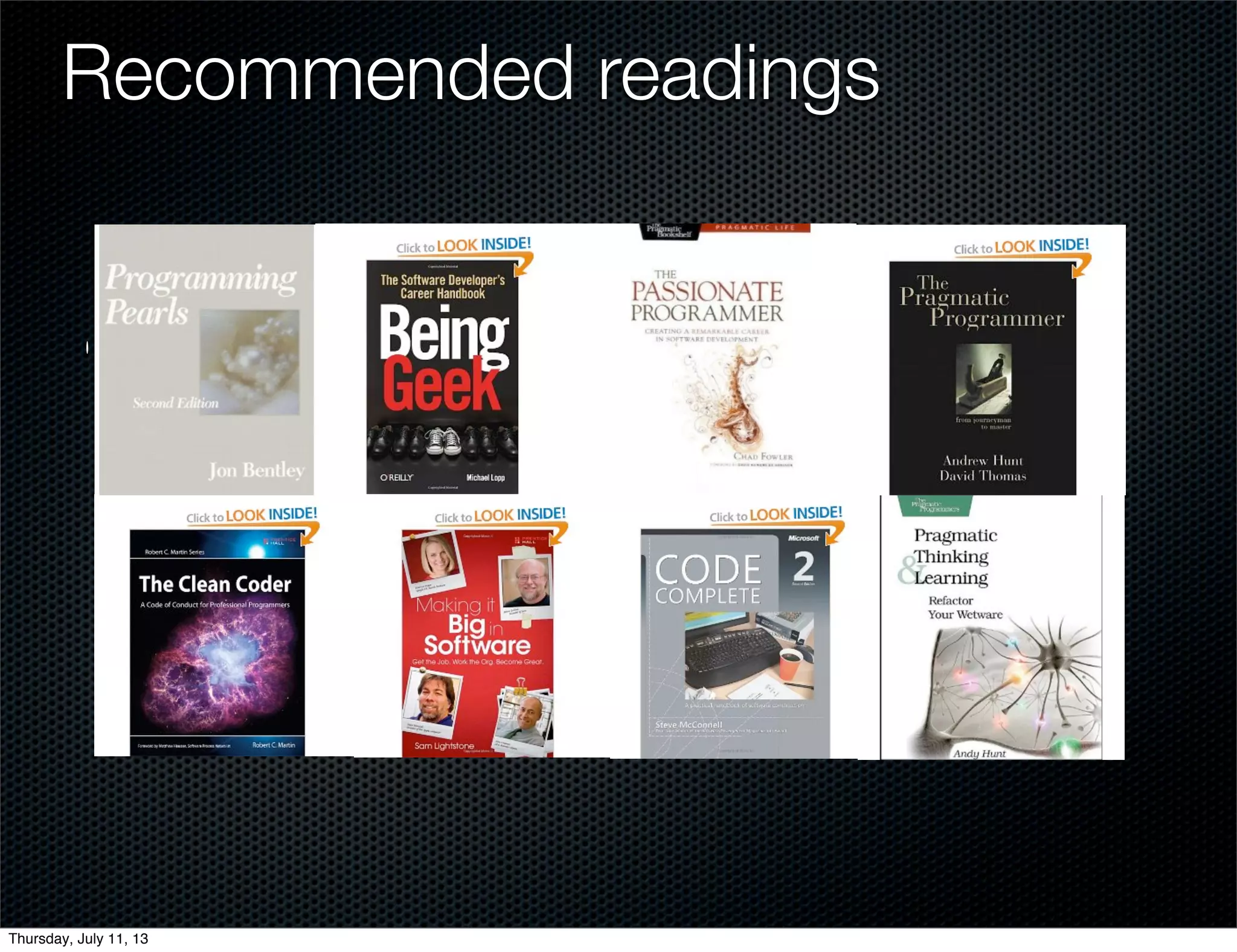 Recommended readings
Thursday, July 11, 13
 