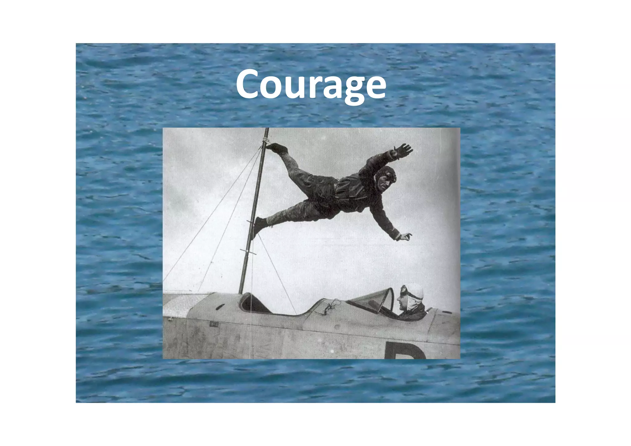 Courage