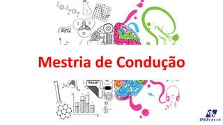 Mestria de Condução
 