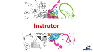 Instrutor
 