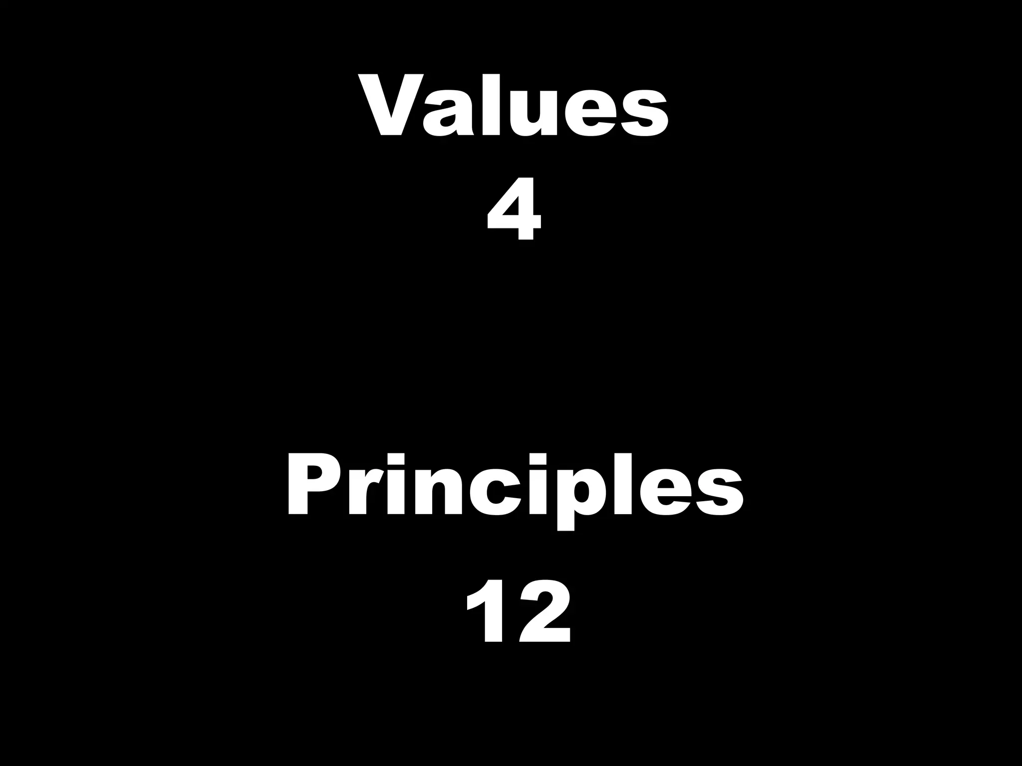 Values
   4


Principles
   12
 
