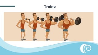 Treino
 