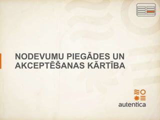 DELIVERY AND ACCEPTANCE
 