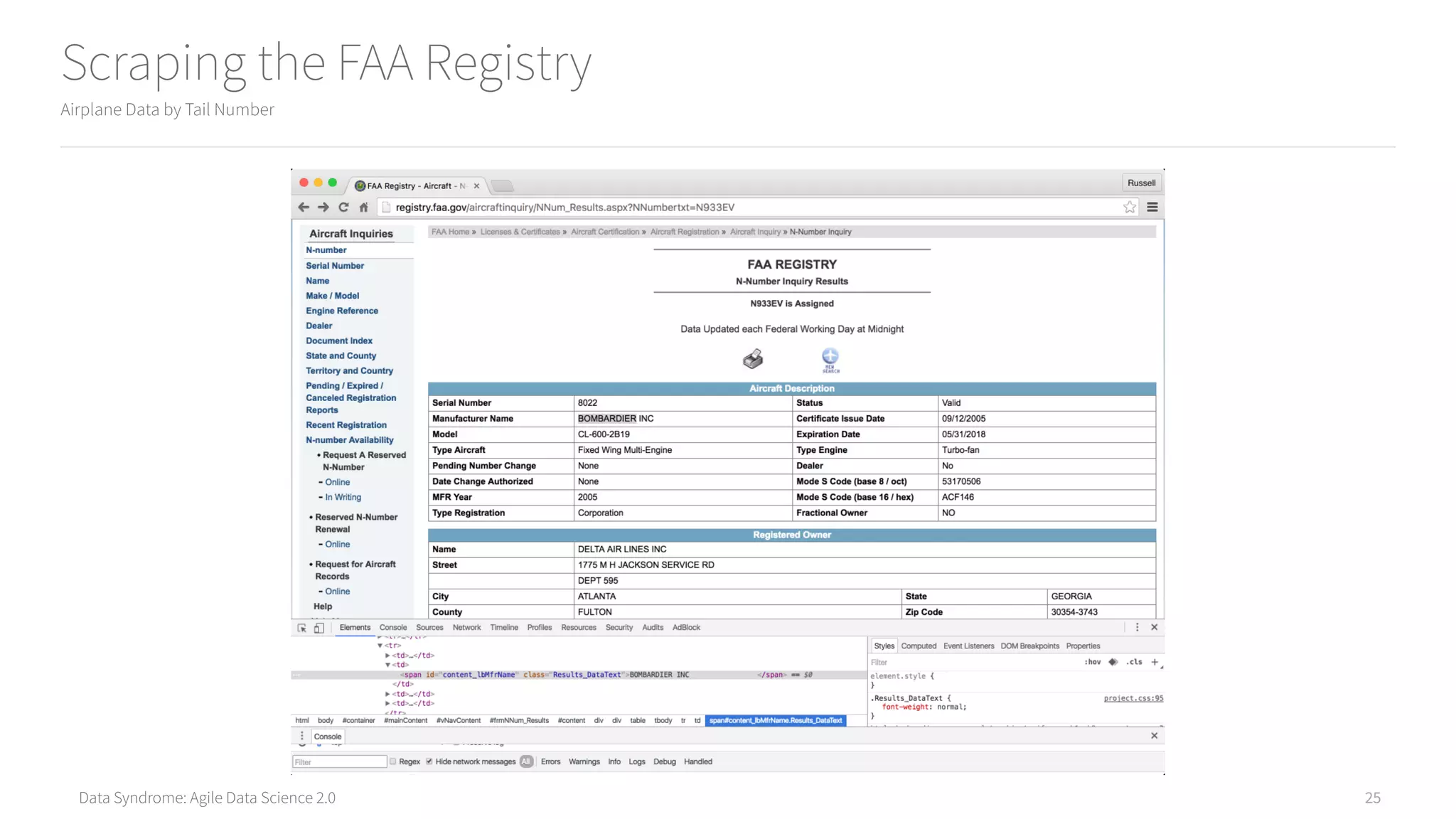 Data Syndrome: Agile Data Science 2.0
Scraping the FAA Registry
Airplane Data by Tail Number
25
 