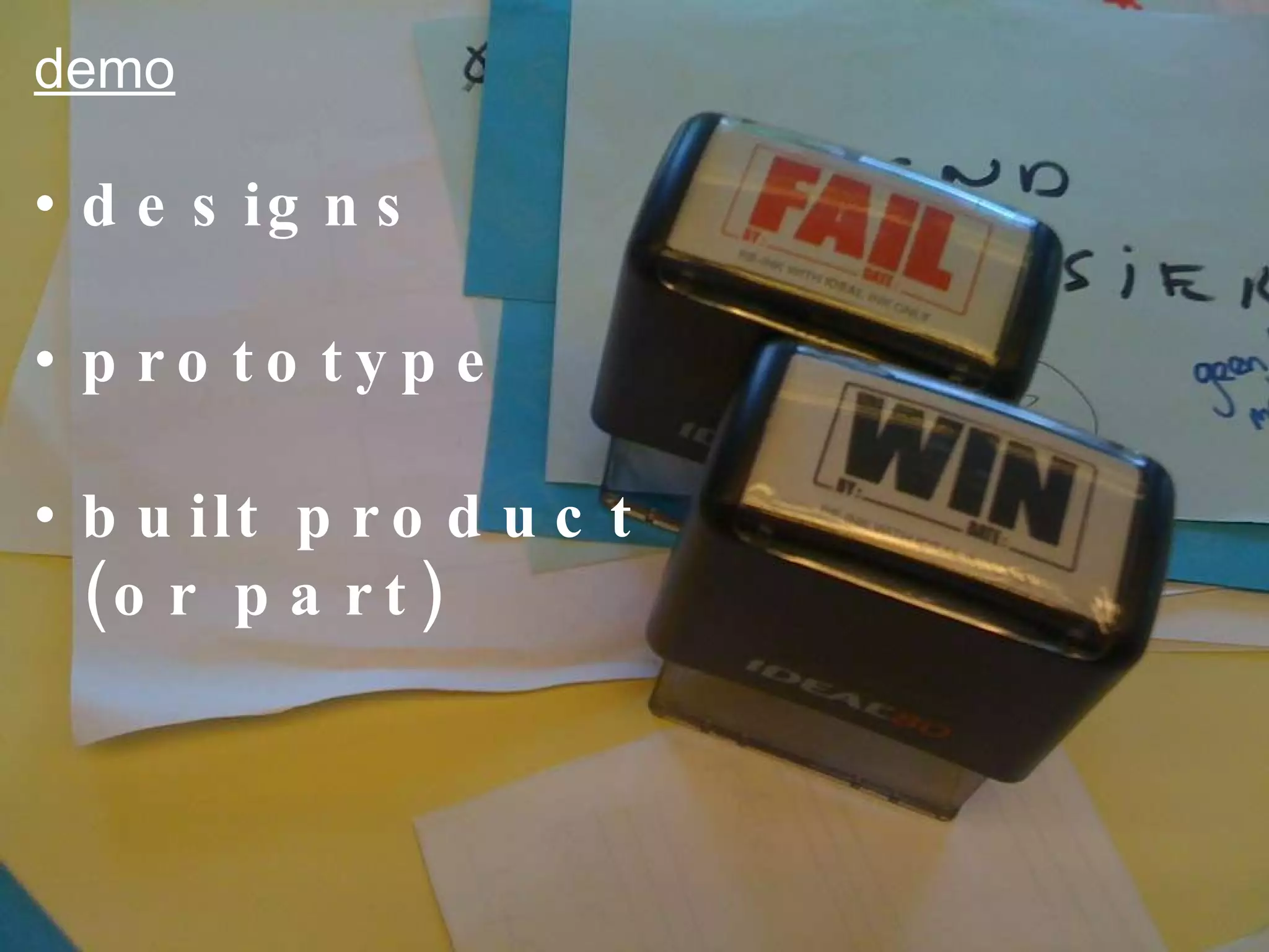 demo designs  prototype built product (or part) 