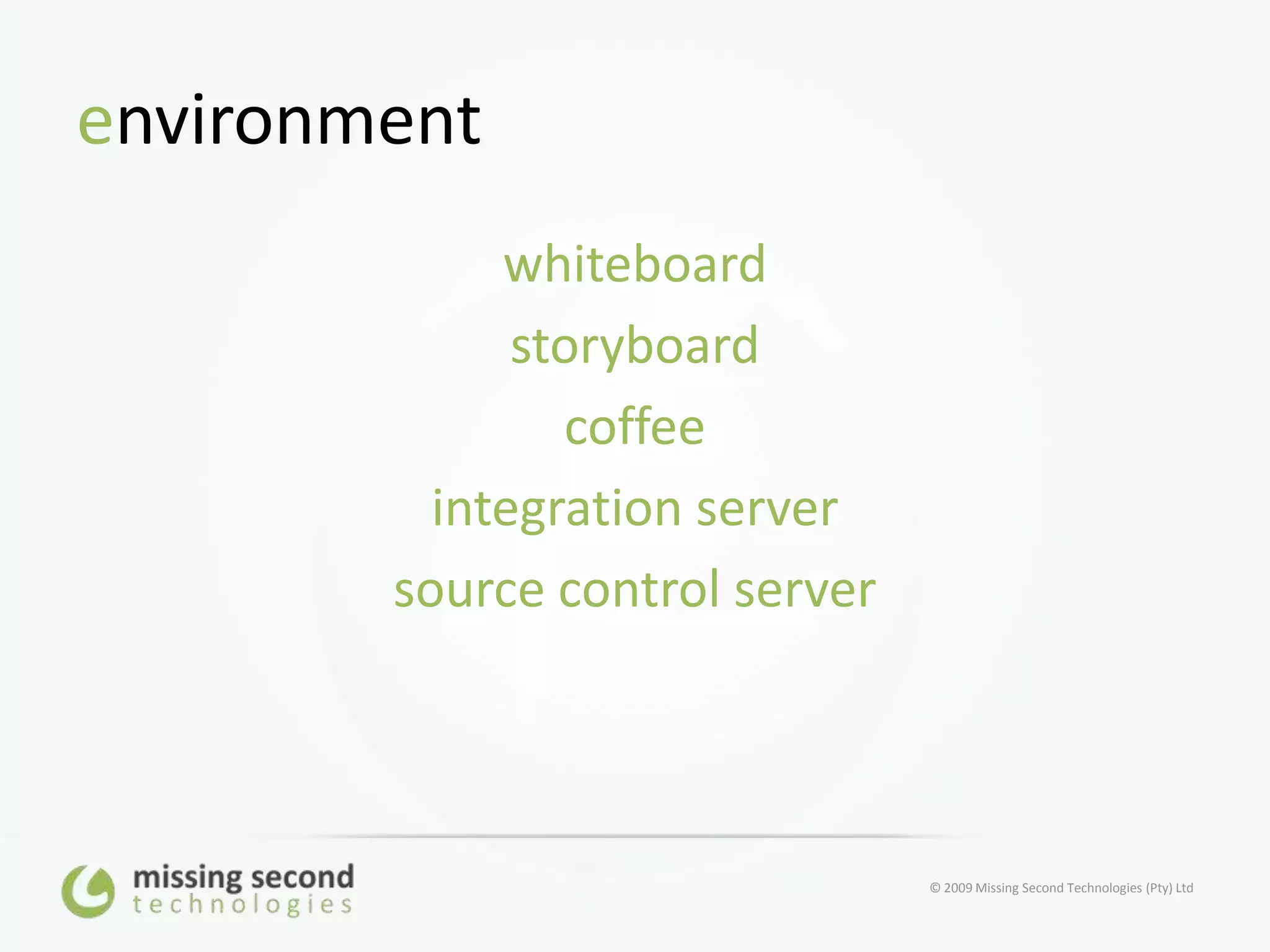 environmentwhiteboardstoryboardcoffeeintegration serversource control server