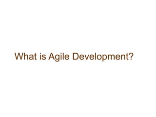 What is Agile Development?