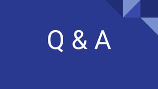 Q & A
 
