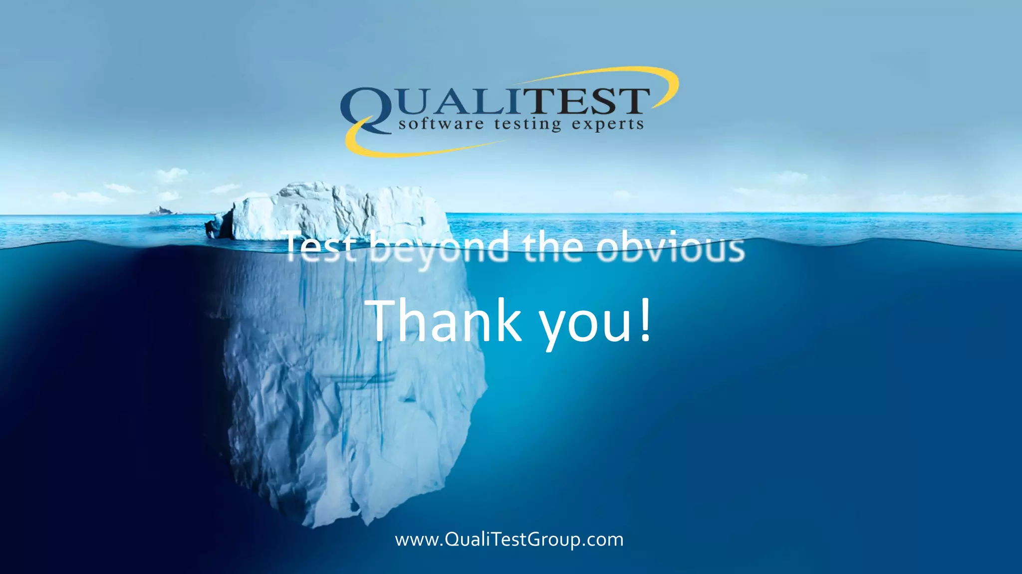 www.QualiTestGroup.com
Thank you!
 