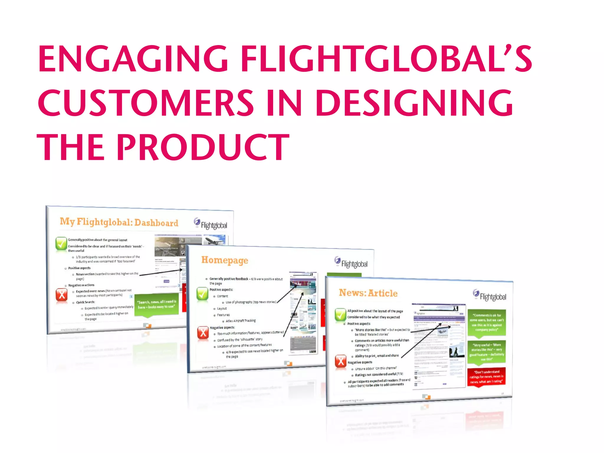 ENGAGING FLIGHTGLOBAL’S
CUSTOMERS IN DESIGNING
THE PRODUCT
 