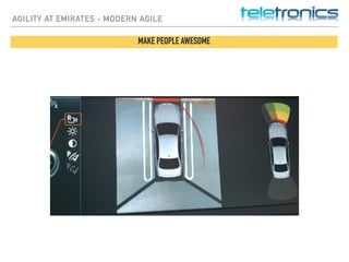 AGILITY AT EMIRATES - MODERN AGILE
MAKE PEOPLE AWESOME
 