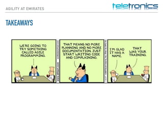 AGILITY AT EMIRATES
TAKEAWAYS
 