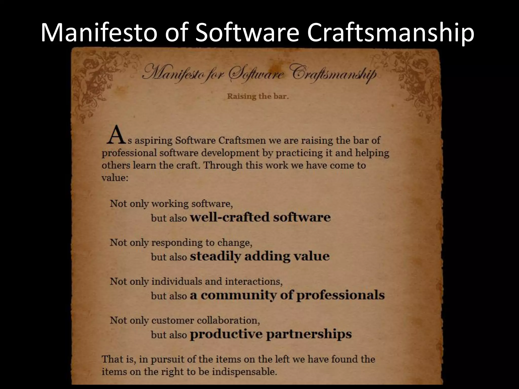 Manifesto of Software Craftsmanship