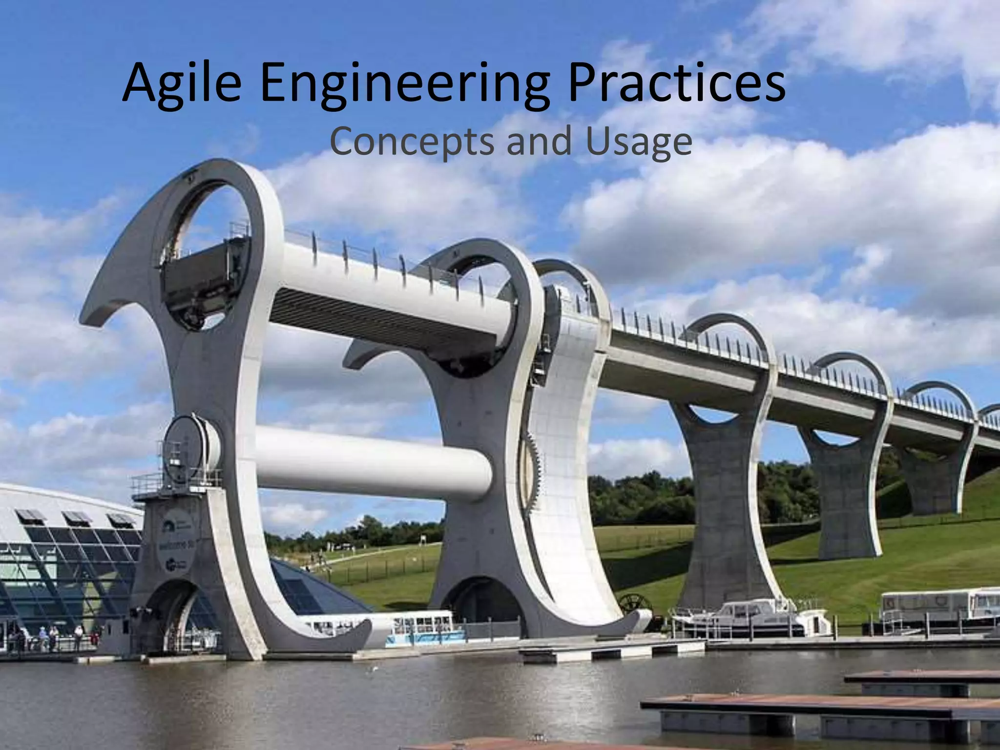 Agile Engineering Practices Concepts and Usage 