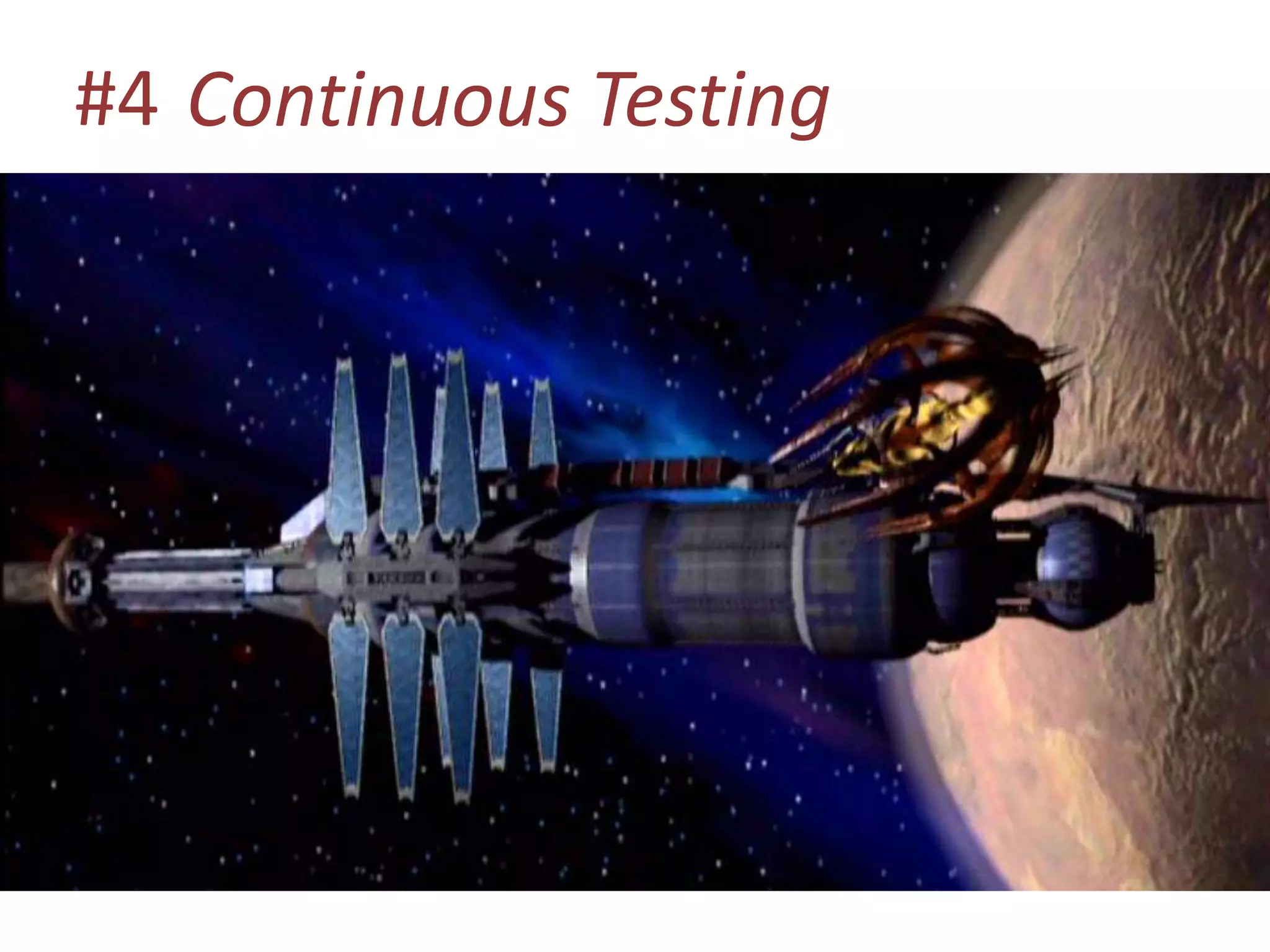 #4 Continuous Testing 