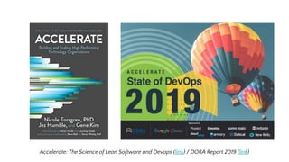Accelerate: The Science of Lean Software and Devops (link) / DORA Report 2019 (link)
 