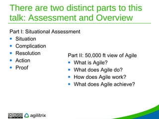 There are two distinct parts to this talk: Assessment and Overview ,[object Object],[object Object],[object Object],[object Object],[object Object],[object Object],[object Object],[object Object],[object Object],[object Object],[object Object]