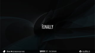 @rhwy #jetbrainsnight paris 2019 - Rui Carvalho hello@rui.fr
Finally
 