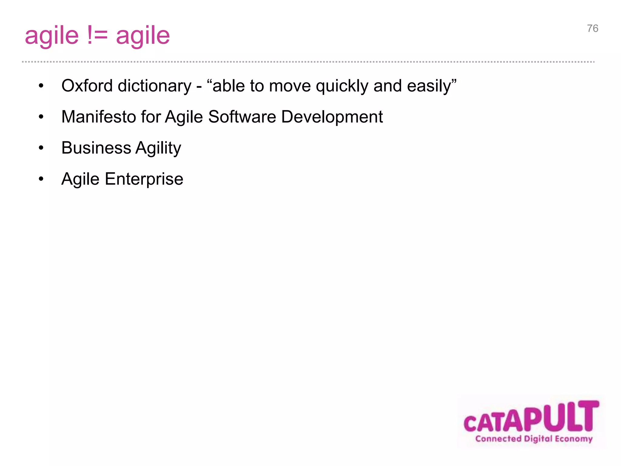 Review 
Agile 
The state of agile 
How to be agile? 
Scrum 
User Stories 
Experience agile 
76 
 