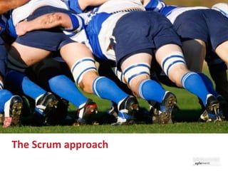 The Scrum approach 