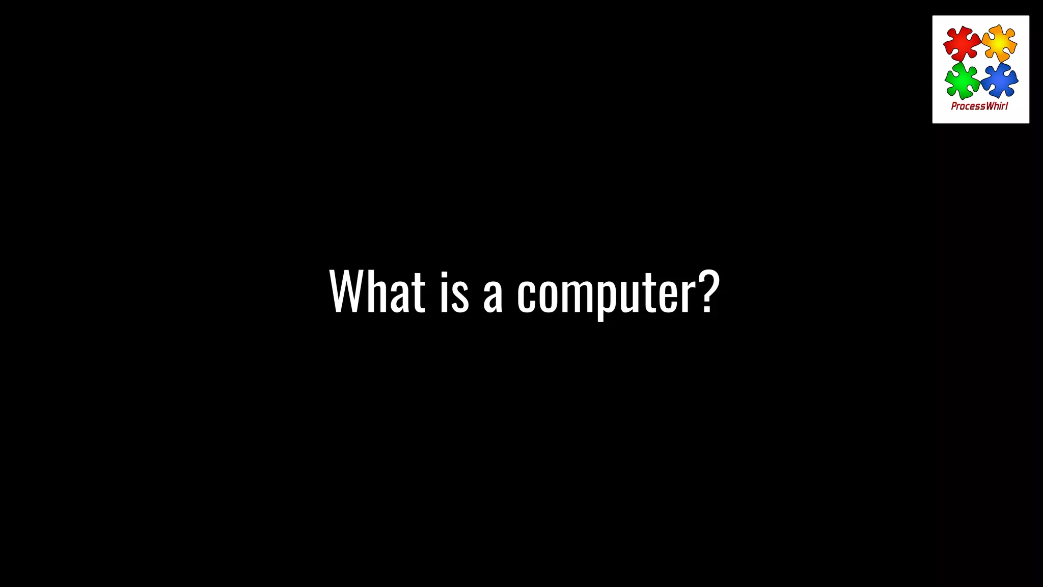 What is a computer?
 