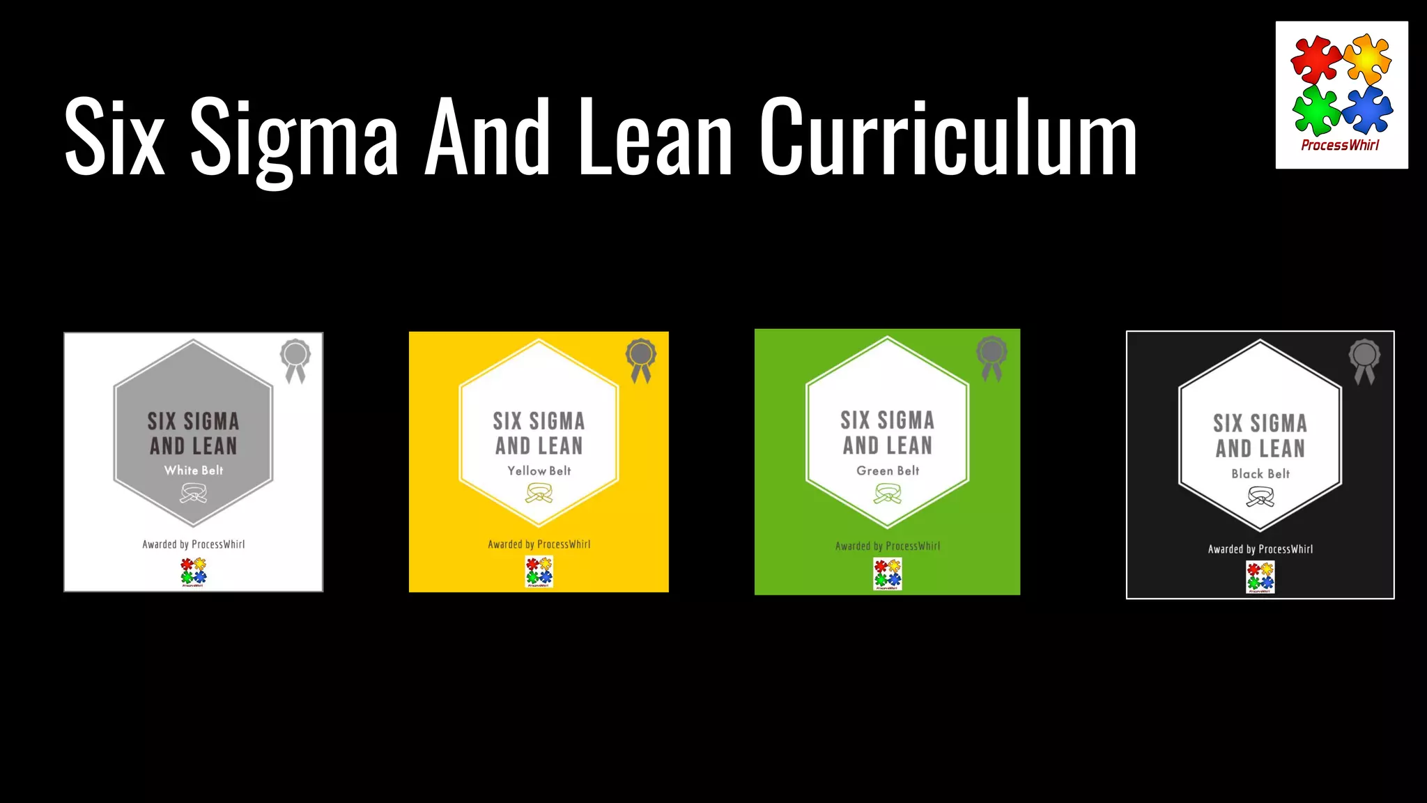 Six Sigma And Lean Curriculum
 